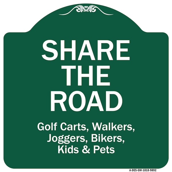 Signmission Designer Series Share Road, Green & White Heavy-Gauge Aluminum Sign, 18" x 18", GW-1818-9892 A-DES-GW-1818-9892 - main